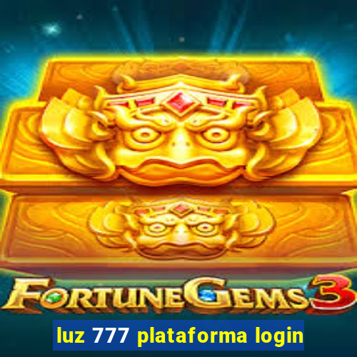 luz 777 plataforma login